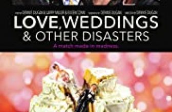 Love, Weddings & Other Disasters
