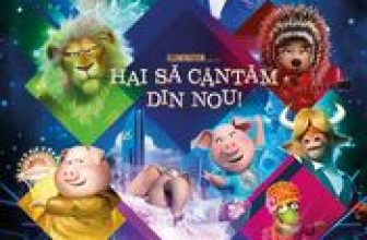 Sing 2 - Hai să cântăm din nou