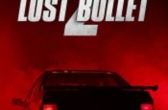 Lost Bullet 2 Back for More