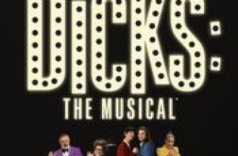 Dicks: The Musical