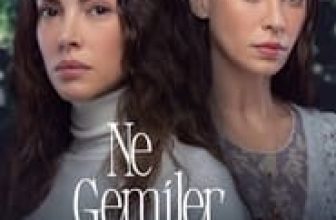 Ce am lăsat în urmă - Ne Gemiler Yaktım - What Ships I've Burnt